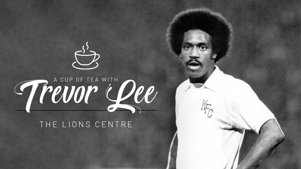 Millwall Community Trust are hosting 'Have a Cup of Tea with Trevor Lee'this evening as part of our Black, Blue & White Day