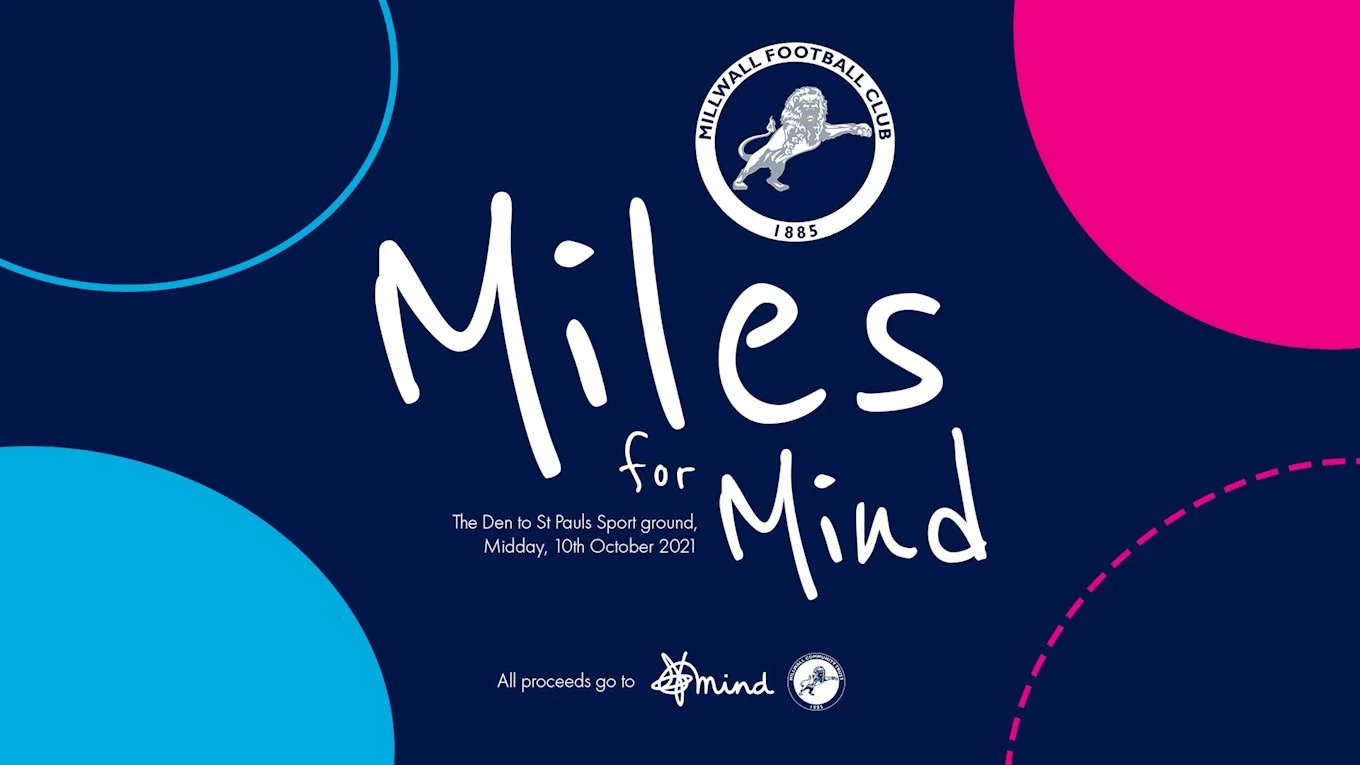 Millwall Community Trust - Walk Miles For Mind This Weekend