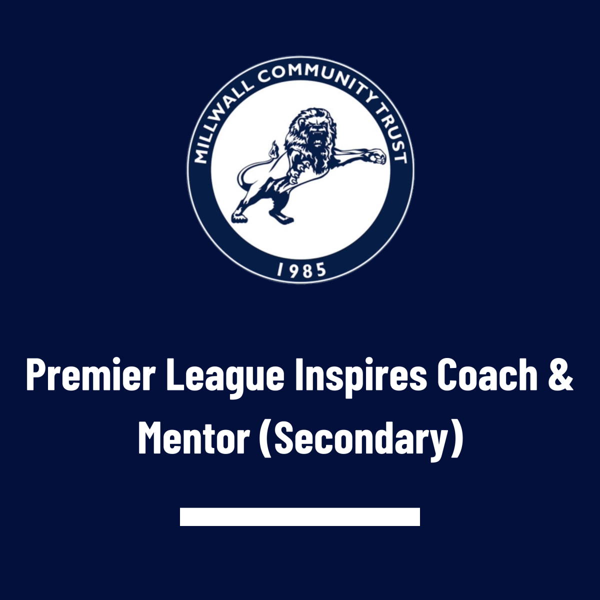 Millwall Community Trust is hiring a Premier League Inspires Coach & Mentor (Secondary)