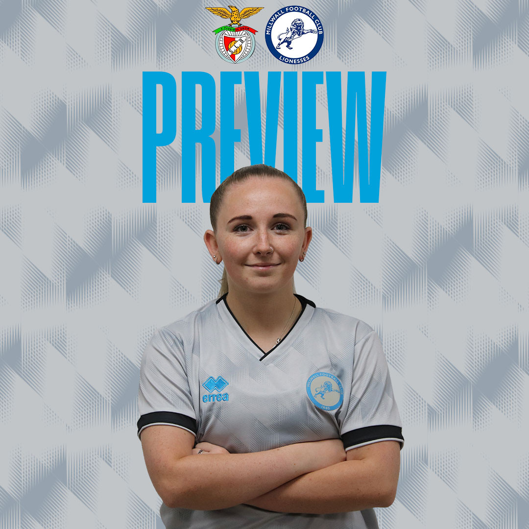 Preview: Sport London Benfica Vs Millwall Lionesses